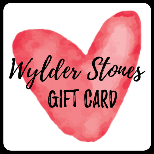 Wylder Stones Gift Card